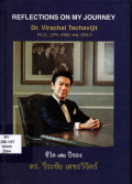 ชีวิต 72 ปีของ ดร. วีระชัย  เตชะวิจิตร์ = Reflections on my Journey Dr. Virachai Techavijit