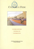 Culture e fede = Cultures and faith = Culturas y fe = Cultures et foi Vol. XXII 2014 N.1