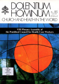 Dolentium Hominum : Church and Health in the World no.85