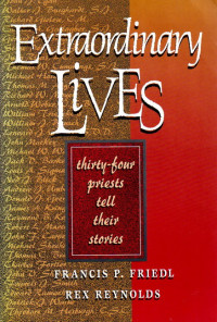 Image of Extraordinary lives: thirty-four priests tell their stories