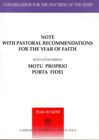 Image of Note with pastoral recommendations for the Year of Faith : with attachment, motu proprio Porta fidei