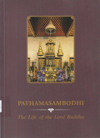 Image of Pathamasambodhi : The life of the Lord Buddha