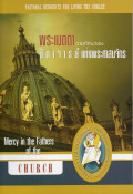พระเมตตาตามทัศนะของปิตาจารย์แห่งพระศาสนจักร = Mercy in the Fathers of the Church