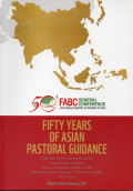 Fifty years of Asian Pastoral guidance Collection of the Statements of the Asian Bishops' meeting and the plenary assemblies of the Federation of Asian Bishops' Conferences (FABC) (1970-2020)
