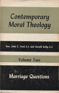 Image of Contemporary moral theology. Volume II : Marriage question