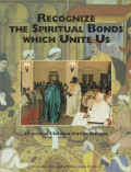 Recognize the Spiritual Bonds Which Unite us : 16 Years of Christian-Muslim Dialogue