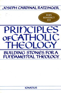Image of Principles of catholic theology : building stones for a fundamental theology