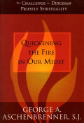 Quickening the fire in our midst : the challenge of diocesan priestly spirituality