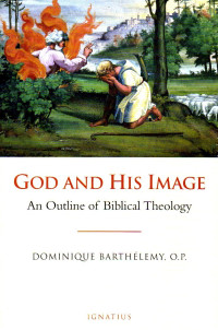 Image of God and his image : an outline of biblical theology