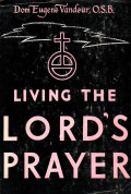 Living the Lord's prayer