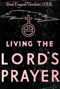 Image of Living the Lord's prayer