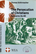 The persecution of Christians concerns us all : towards a theology of martyrdom