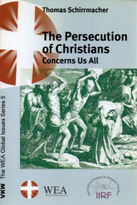 Image of The persecution of Christians concerns us all : towards a theology of martyrdom